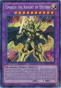 Timaeus the Knight of Destiny (2001) (DRL2) - YuGiOh Single