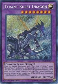 Tyrant Burst Dragon (2004) (DRL2) - YuGiOh Single