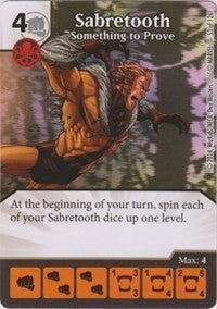 Sabretooth - Something to Prove (53) - Dice Masters Single