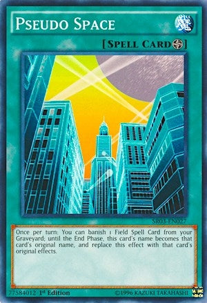 Pseudo Space (3027) (SR03) - YuGiOh Single