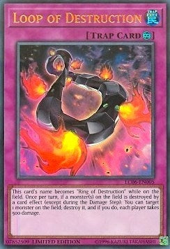 Loop of Destruction (Ultra Rare) (6005) (LC06) - YuGiOh Single