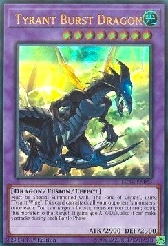 Tyrant Burst Dragon (63) (LC06) - YuGiOh Single
