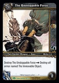 The Unstoppable Force - WoW Single