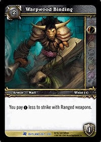 Warpwood Binding - WoW Single