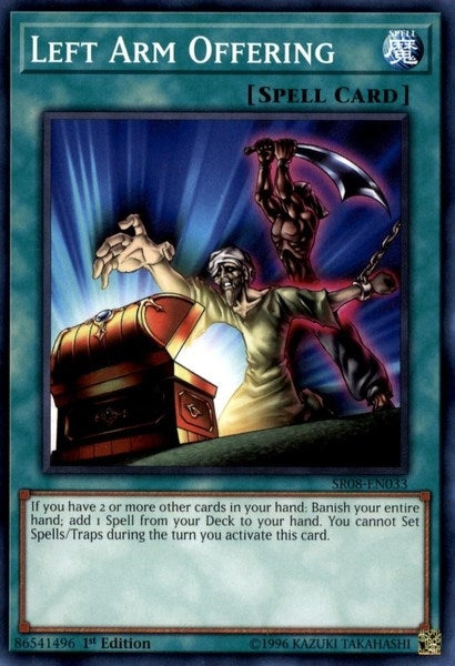 Left Arm Offering (8033) (SR08) - YuGiOh Single