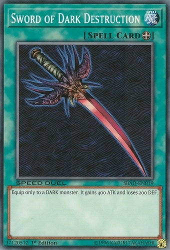 Sword of Dark Destruction (19) (SBAD) - YuGiOh Single