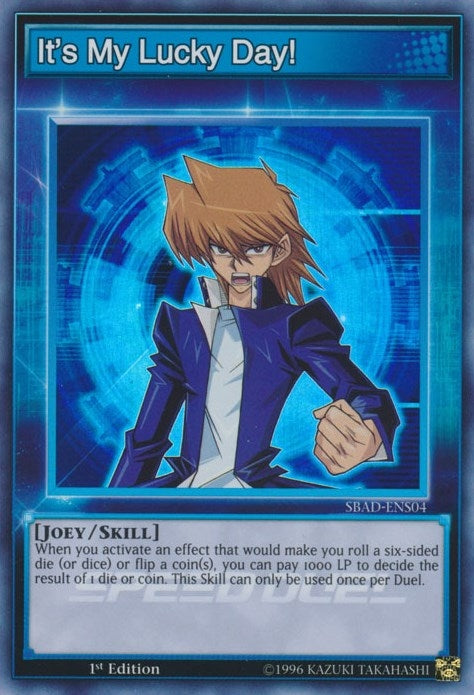 It’s My Lucky Day! (4) (SBAD) - YuGiOh Single