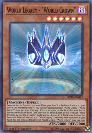 World Legacy - ’World Crown’ (19082) (MP19) - YuGiOh Single