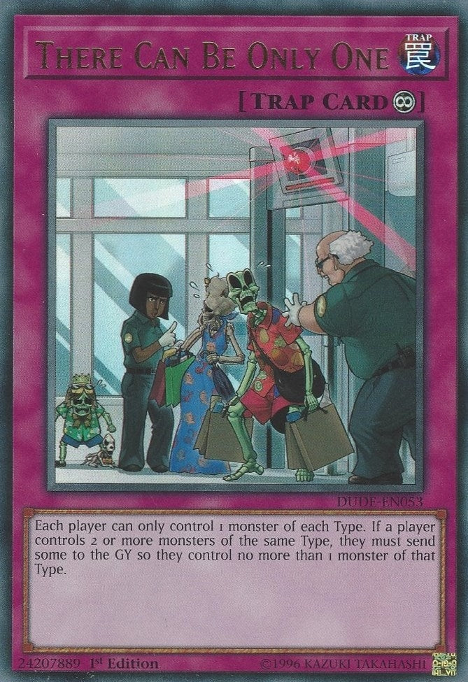 There Can Be Only One (53) (DUDE) - YuGiOh Single