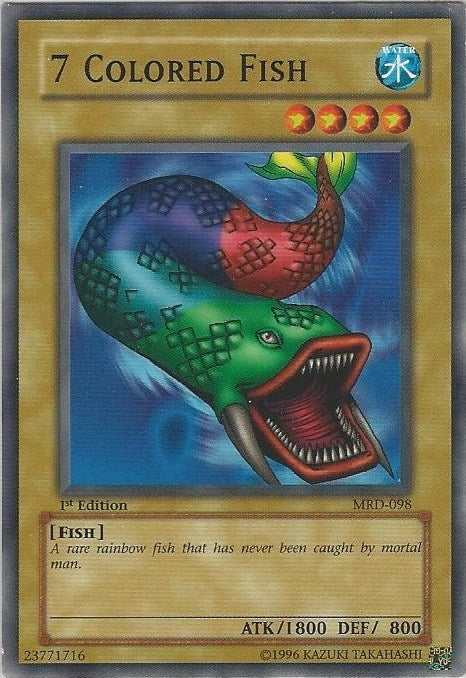 7 Colored Fish (98) (MRD) - YuGiOh Single