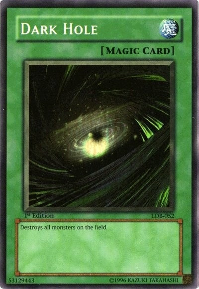 Dark Hole (Magic) (52) (LOB) - YuGiOh Single