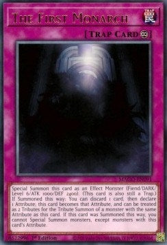 The First Monarch (91) (MAGO) - YuGiOh Single