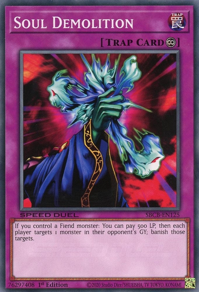 Soul Demolition (125) (SBCB) - YuGiOh Single
