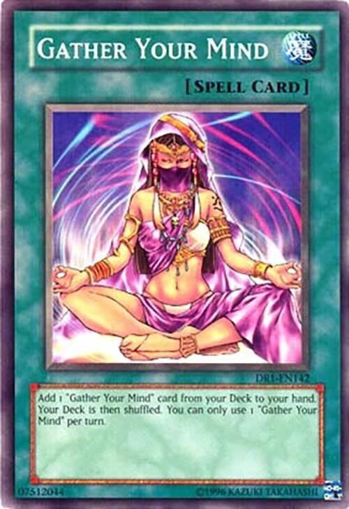 Gather Your Mind (1142) - YuGiOh Single