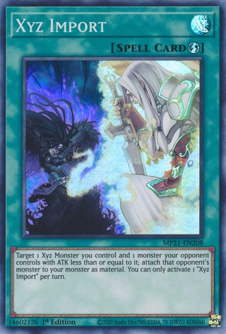 Xyz Import (21208) (MP21) - YuGiOh Single
