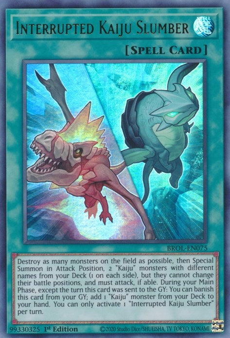 Interrupted Kaiju Slumber (75) (BROL) - YuGiOh Single