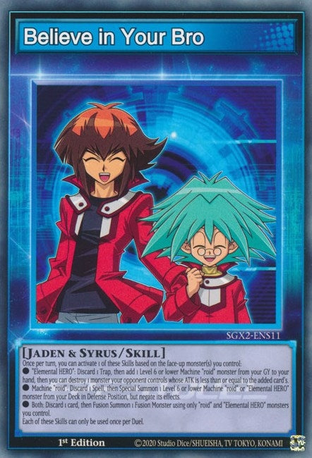 Believe in Your Bro (211) (SGX2) - YuGiOh Single