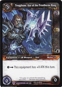 Troggbane Axe of the Frostborne King - WoW Single