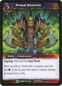 Primal Dexterity - WoW Single