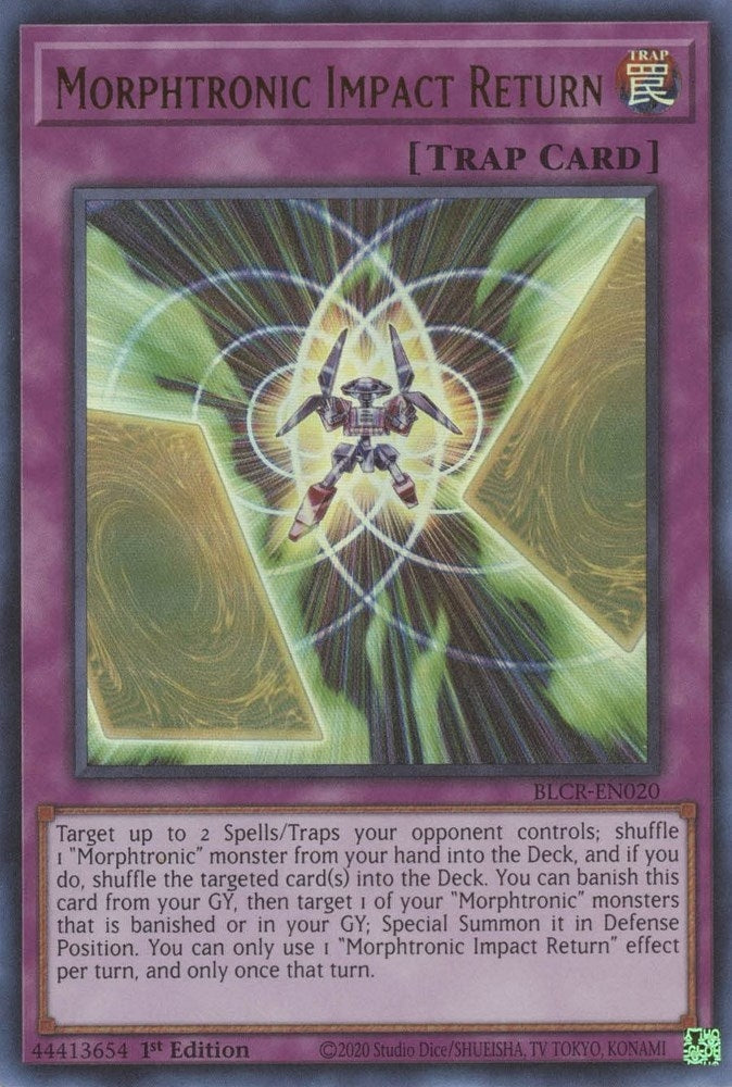 Morphtronic Impact Return (20) (BLCR) - YuGiOh Single