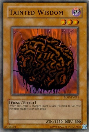 Tainted Wisdom (81) (MRD-EN) - YuGiOh Single