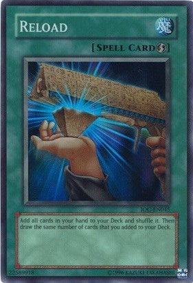 Reload (45) (IOC-EN) - YuGiOh Single