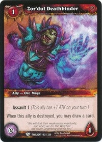 Zor’dul Deathbinder - WoW Single