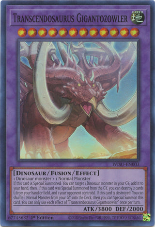 Transcendosaurus Gigantozowler (3) (WISU) - YuGiOh Single