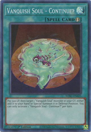 Vanquish Soul - Continue? (25) (WISU) - YuGiOh Single