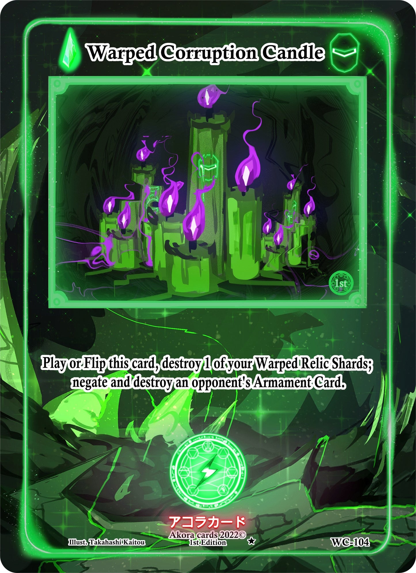 Warped Corruption Candle (104) (WC1E) - Akora TCG Single