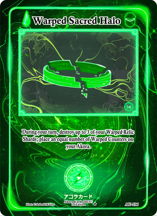 Warped Sacred Halo (136) (AU1E) - Akora TCG Single