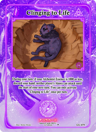 Clinging to Life (79) (GU1E) - Akora TCG Single