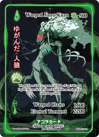 Warped Jinro-Kuzu (Full Art) (27) (WC1E) - Akora TCG Single