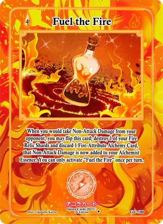 Fuel the Fire (100) (GU1E) - Akora TCG Single