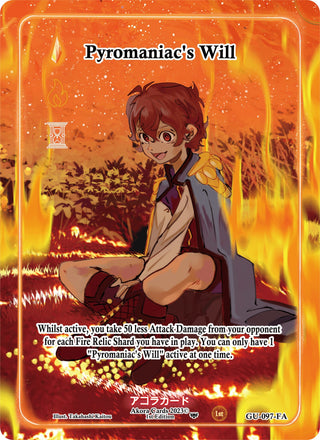 Pyromaniac’s Will (Full Art) (97) (GU1E) - Akora TCG Single