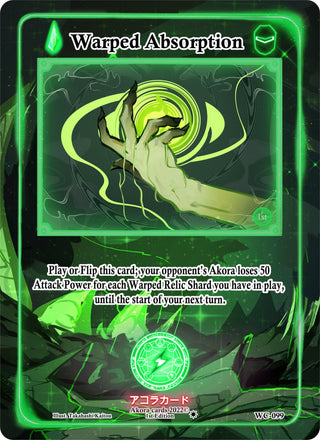 Warped Absorption (99) (WC1E) - Akora TCG Single
