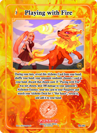 Playing with Fire (102) (TI1E) - Akora TCG Single