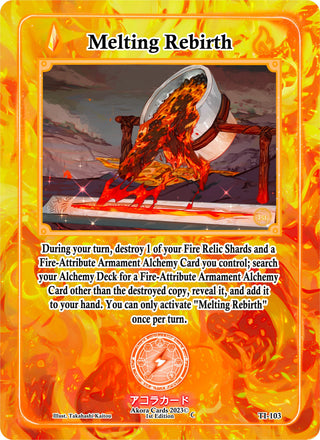 Melting Rebirth (103) (TI1E) - Akora TCG Single