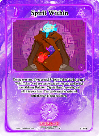 Spirit Within (78) (TI1E) - Akora TCG Single