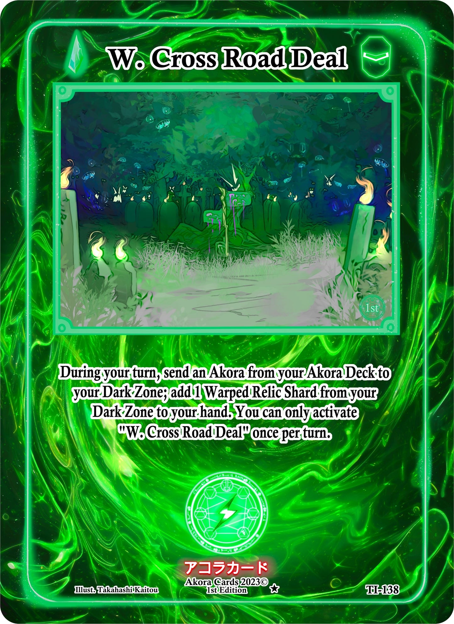 W. Cross Road Deal (138) (TI1E) - Akora TCG Single