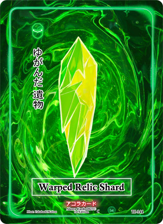 Warped Relic Shard (144) (TI1E) - Akora TCG Single