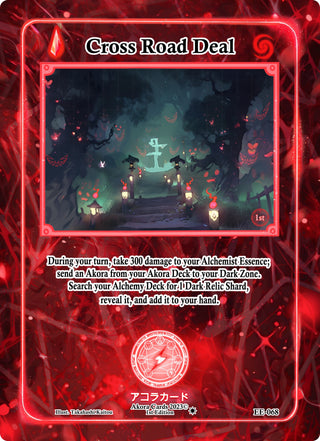 Cross Road Deal (68) (EE1E) - Akora TCG Single