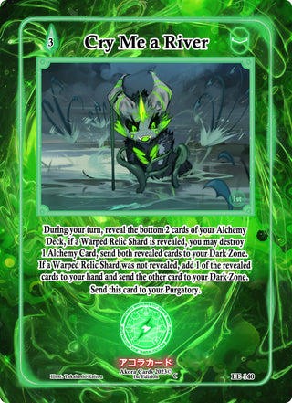 Cry Me a River (140) (EE1E) - Akora TCG Single