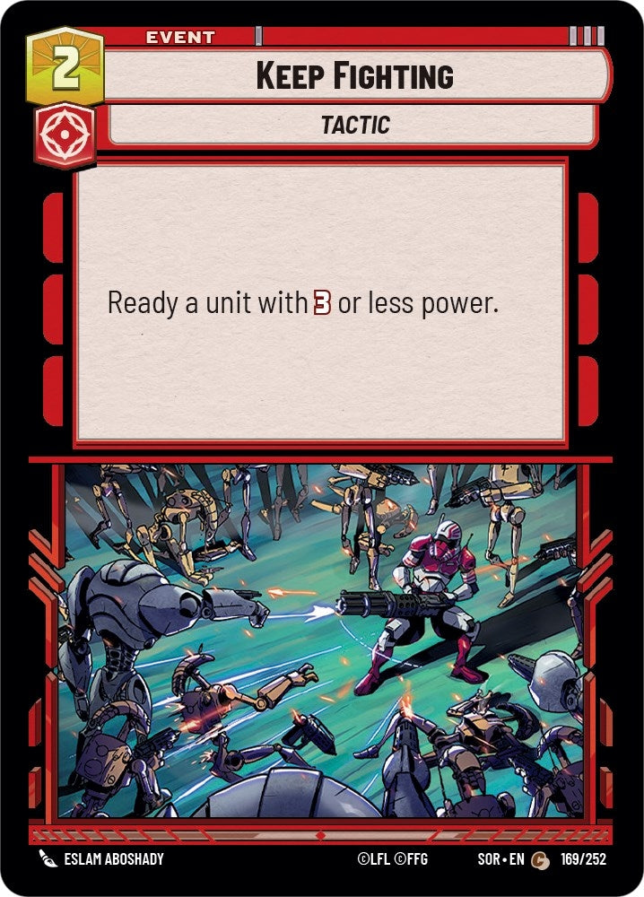 Keep Fighting (169) (SOR) - Star Wars: Unlimited Single