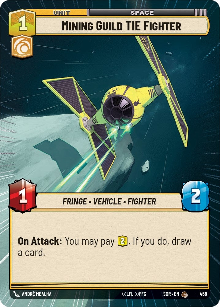 Mining Guild TIE Fighter (Hyperspace) (468) (SOR) - Star Wars: Unlimited Single