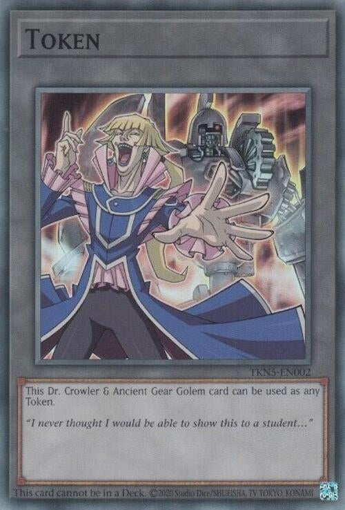 Token: Dr. Crowler and Ancient Gear Golem (5002) (LEDE) - YuGiOh Single