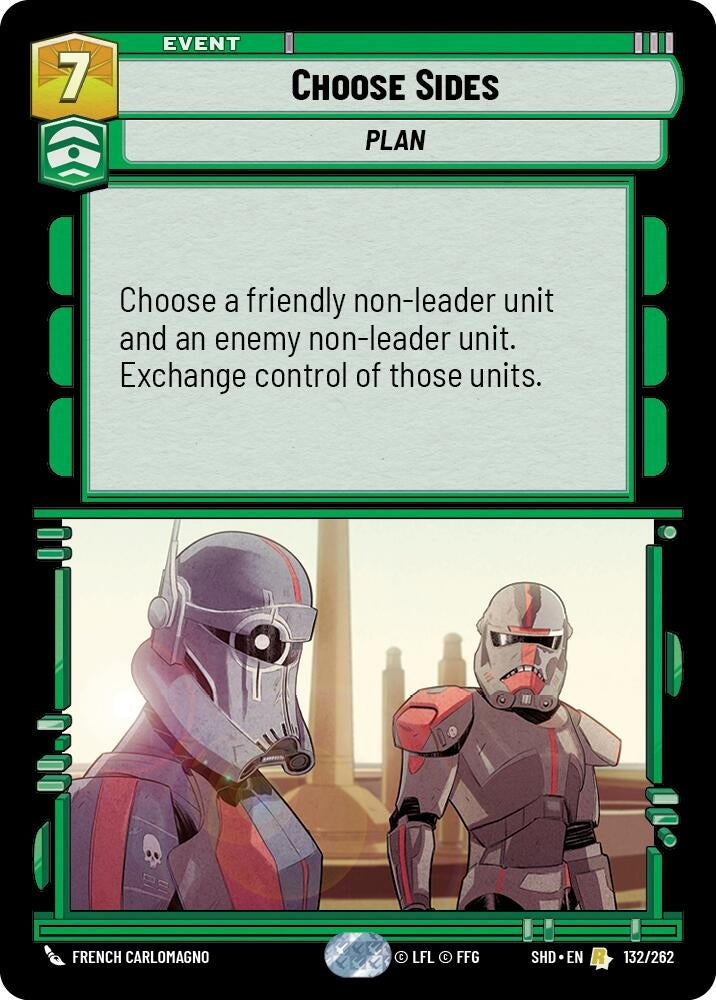 Choose Sides (132) (SHD) - Star Wars: Unlimited Single