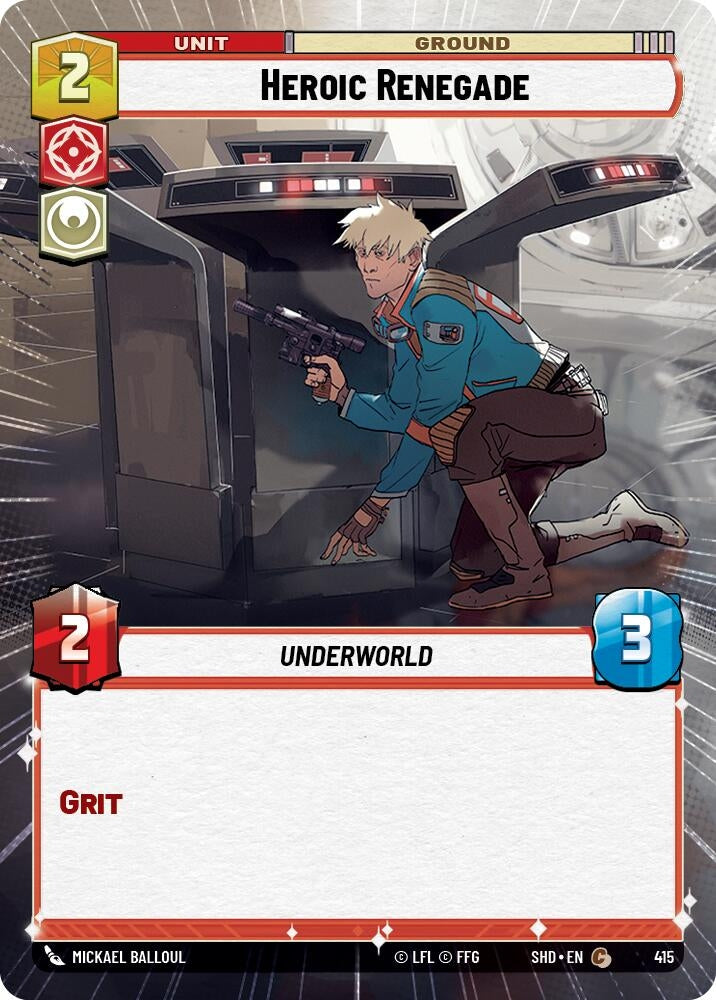 Heroic Renegade (Hyperspace) (415) (SHD) - Star Wars: Unlimited Single