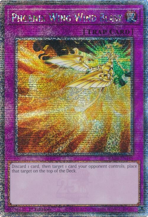 Phoenix Wing Wind Blast (Quarter Century Secret Rare) (3149) - YuGiOh Single