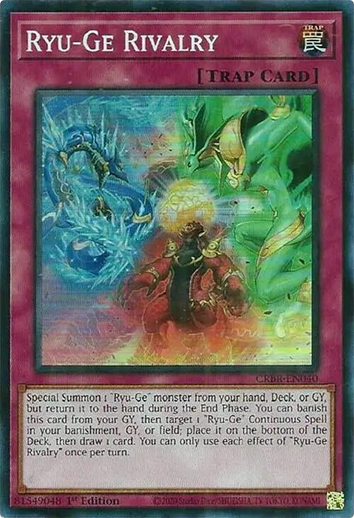 Ryu-Ge Rivalry (SR) (CRBR-EN040) - YuGiOh Single